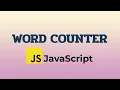WORD COUNTER Using JavaScript