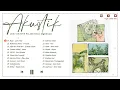 Download Lagu Lagu Akustik Full Album 2022 - Lagu Cover Akustik Terbaik Sepanjang - Lagu Semangat , Santai