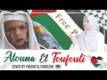 Atouna El Toufouli - Cover by Farhatul Fairuzah