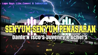 Download SENYUM-SENYUM PENASARAN  || Dante'N Isco'S Juvenry'R Achel'S MP3