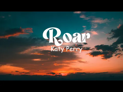 Download MP3 Katy Perry - Roar (lyrics)