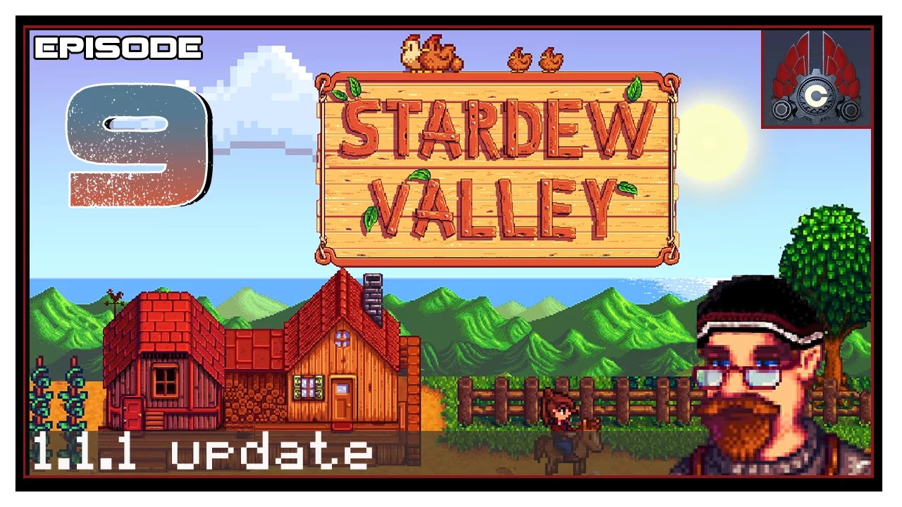 Let's Play Stardew Valley Patch 1.1.1 With CohhCarnage - Episode 9