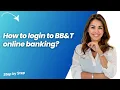 How to login to BB T online banking - Step by Step