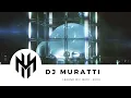 Download Lagu DJ MURATTI - LEGEND MIX (2010 - 2019)