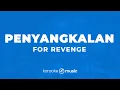 Download Lagu Penyangkalan - For Revenge (KARAOKE VERSION)
