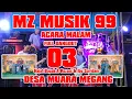 Lagu MZ MUSIK 99 _ Hajat Bapak A ROZANI _ Desa Muara Megang _ PART 03