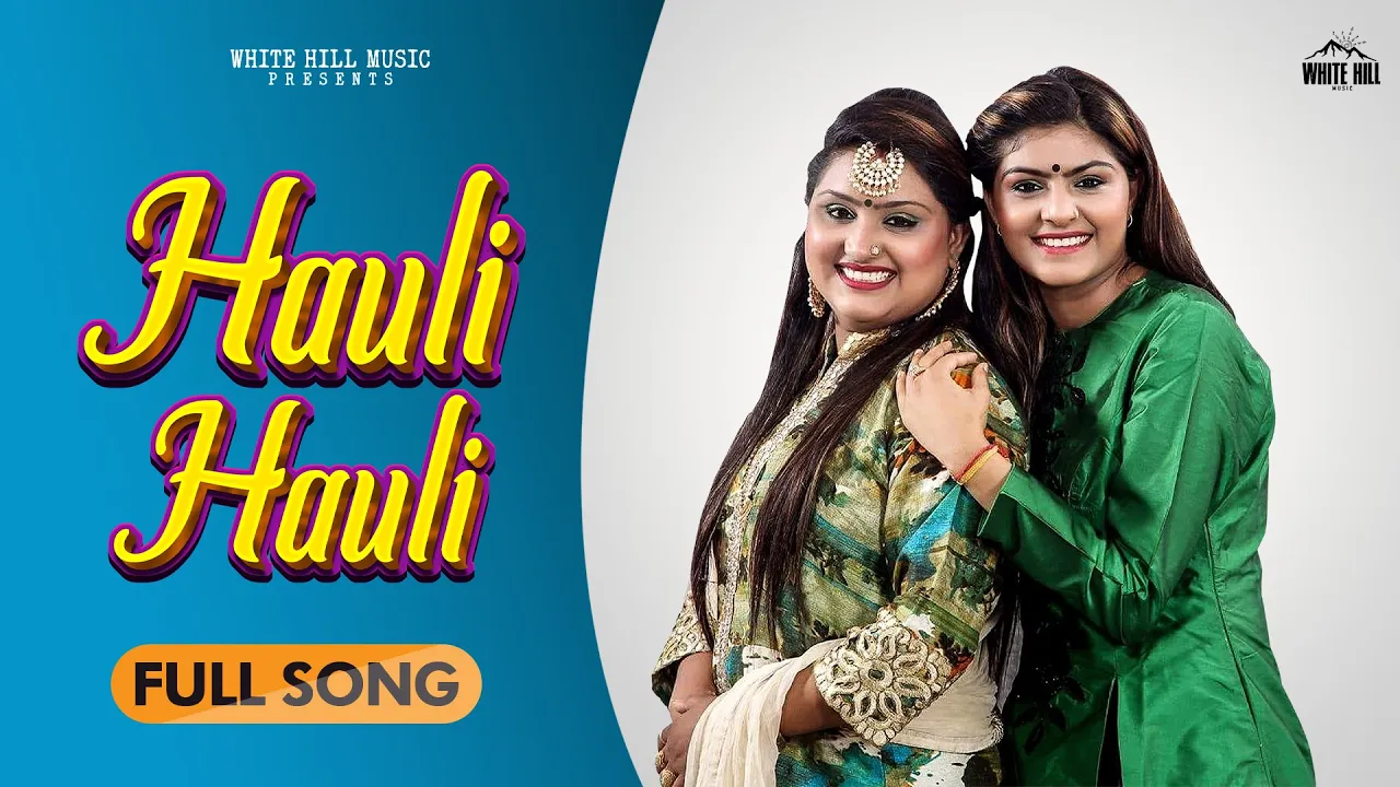 Nooran Sisters New Punjabi Song : Hauli Hauli |  Roshan Prince | Latest Punjabi Song | WHM