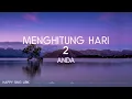 Download Lagu Anda - Menghitung Hari 2 (Lirik)