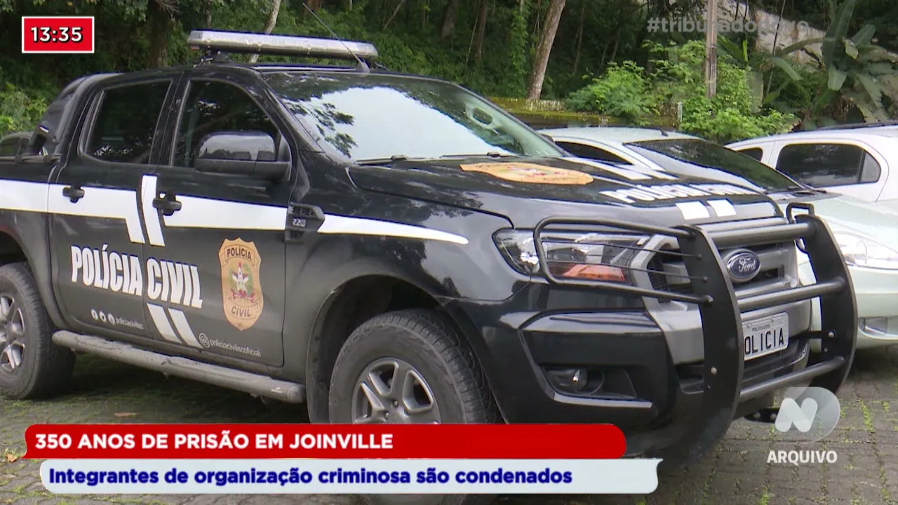 350 anos de prisão em Joinville: Integrantes de organização criminosa são condenados