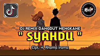 dj bila kamu disisiku hati rasa syahdu dj syahdu remix dangdut mengkane viral tiktok 2025 