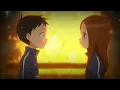 Download Lagu Takagi X nishikata - Sad editing (karakai jouzu no Takagi - dan)