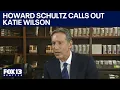 Former Starbucks CEO Howard Schultz calls out Seattle Mayor Katie Wilson