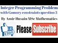 Gomory s cutting plane method integer programming problem question 3