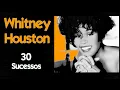 Download Lagu W.h.i.t.n.e.y  H.o.s.t.o.n  -  30 Sucessos (+Bonus Remix)