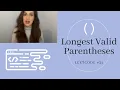 Longest Valid Parentheses - LeetCode Solution Explanation JavaScript