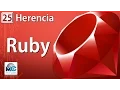 Ruby Tutorial 25 - Herencia