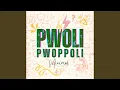 Lagu PWOLI PWOPPOLI