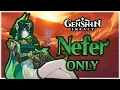 Can You Beat Genshin Impact With Only Nefer??