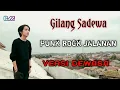 Download Lagu Lirik lagu Punk Rock Jalanan by Gilang Sadewa Versi Dewasa