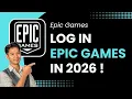 How to Login Epic Games Account in 2026