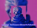 Download Lagu Lady Gaga - Bad Romance (Slowed To Perfection)