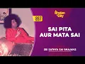 Download Lagu 897 - Sai Pita Aur Mata Sai | Thursday Special Video | Sri Sathya Sai Bhajans