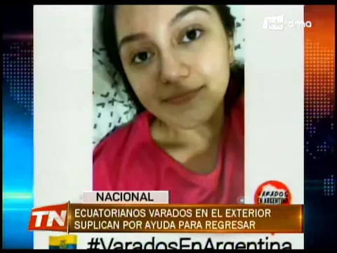 Ecuatorianos varados en el exterior suplican por ayuda para regresar