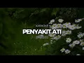 Download Lagu PENYAKIT ATI - KARAOKE VERSI INDAH WATY (NADA CEWEK)