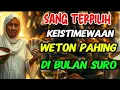 Download Lagu GEGER‼️ DAHSYATNYA WETON PAHING DI BULAN SURO!? KAYARAYA NASIB BERUBAH 180 DRAJAT