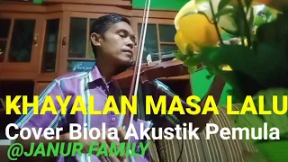 Download Ida Laila KHAYALAN MASA LALU.. Cover Biola Akustik Pemula Sedih @janurfamily MP3