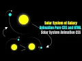Solar System of Galaxy Animation Pure CSS and HTML Solar System Animation CSS