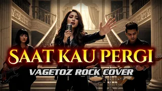 vagetoz saat kau pergi rock cover by rockingirlz rockingirlz pop rock cover viral