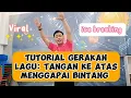 Download Lagu Tutorial Gerakan Lagu: Tangan Ke atas Menggapai Bintang