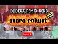 Download Lagu DJ DESA 🔥SUARA RAKYAT🔥#dj #djremix #trending #demodpr #suararakyat #viral 