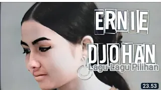 ernie djohan lagu lagu pilihan