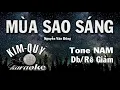 Download Lagu MÙA SAO SÁNG - KARAOKE - Tone NAM ( Db/Rê giáng )