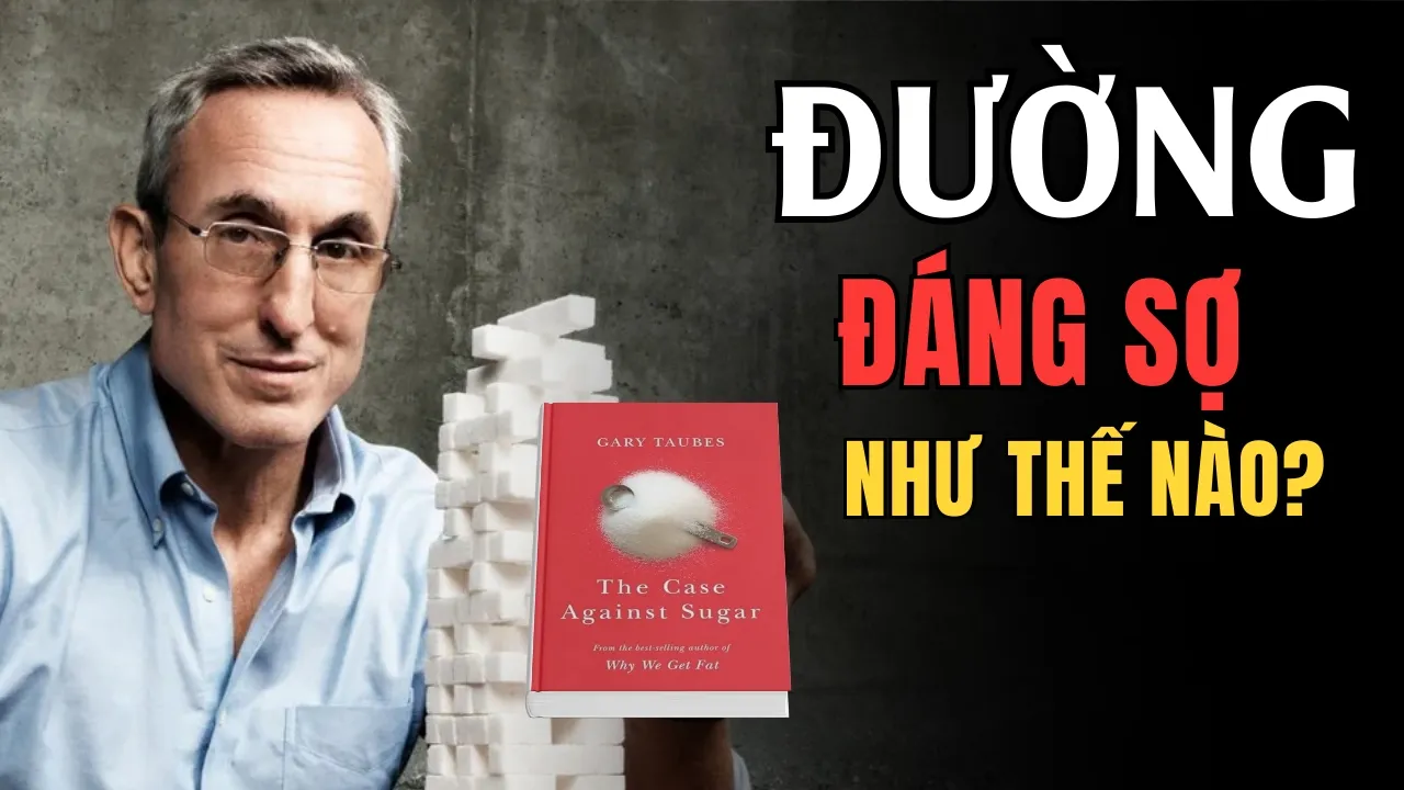 ĐƯỜNG - Người bạn NGỌT NGÀO hay là Một Kẻ Thù ĐÁNG SỢ?