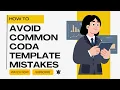 How to Avoid Common Coda Template Mistakes