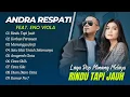 Download Lagu Andra Respati Ft Eno Viola - RINDU TAPI JAUH - KORBAN PERASAAN || LAGU POP MINANG MELAYU TERPOPULER