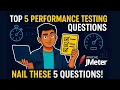 Get Hired Fast 5 Performance Testing Interview Questions with Explaination You MUST Know
