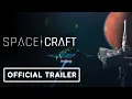 Lagu SpaceCraft - Official Demo Gameplay Trailer