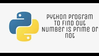 Prime Number in python basic concept Tutorial for beginners