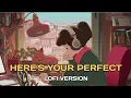 Download Lagu Jamie Miller - Here's Your Perfect | Lofi Version