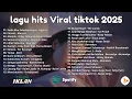 Lagu Top Hits Pop Indonesia 2025 🎧 Lagu Paling Dicari \u0026 Viral (Sedia Aku Sebelum Hujan) 