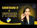 Day 23 Python Shorthand If Statement for Machine Learning Data Science Analytics