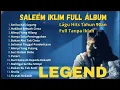Saleem iklim full album | lagu Hits Tahun 90an Full Tanpa iklan