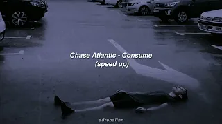 Chase Atlantic - Consume (tiktok speed up) | \