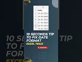Unable to change Date format in Excel Watch this