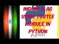 Drawing INDIAN Flag using Turtle Module in Python Python Tutorial Python 2021