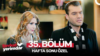 Şevkat Yerimdar 35. Bölüm (HAFTA SONU ÖZEL)